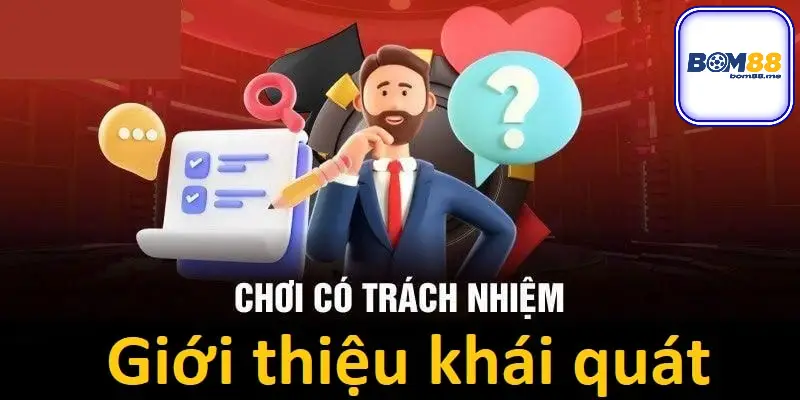 Hiểu rõ về cá cược có trách nhiệm Bom88 an toàn hợp pháp 2 Hiểu rõ về cá cược có trách nhiệm tại Bom88